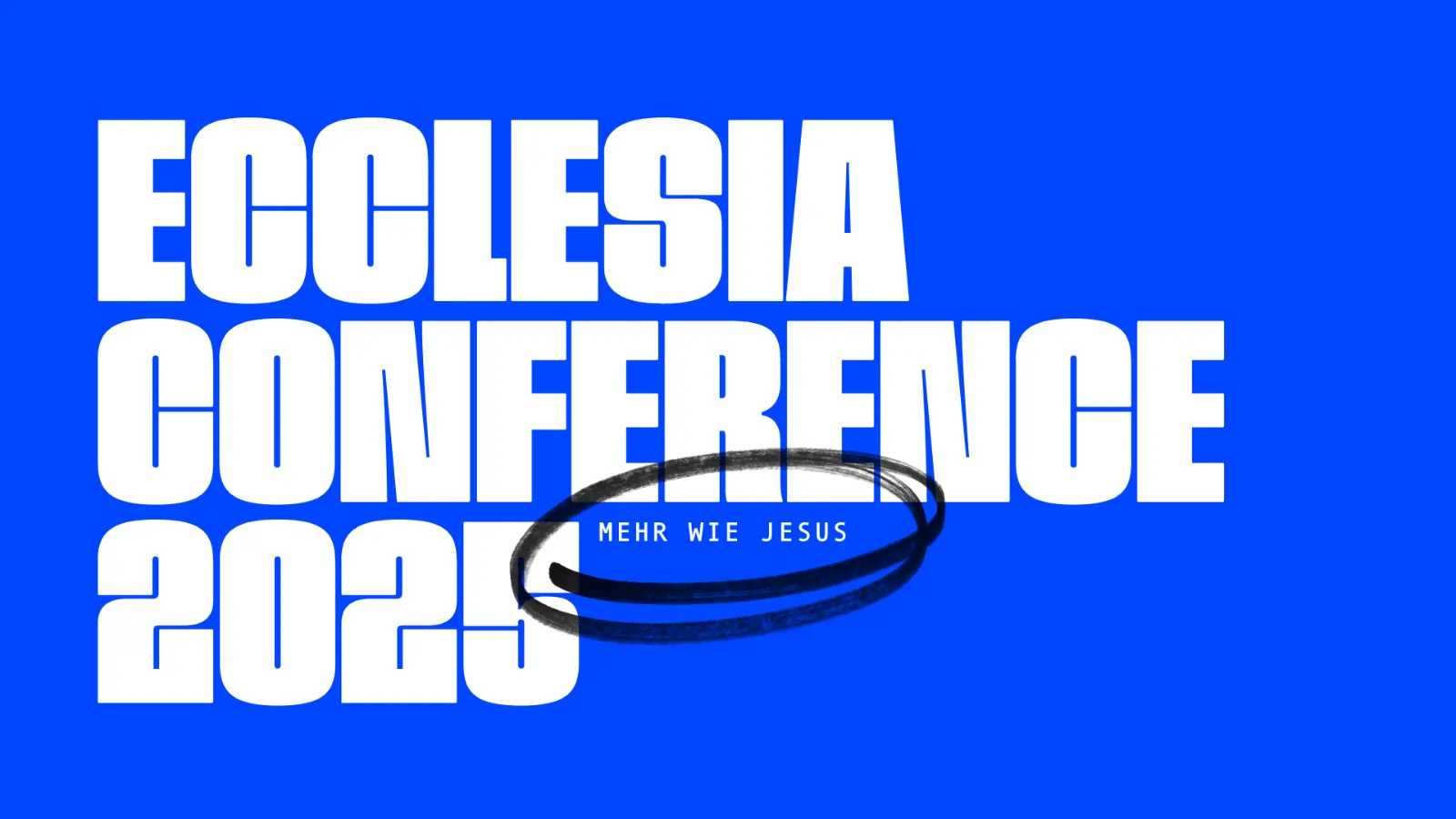 Ecclesia Conference 2025